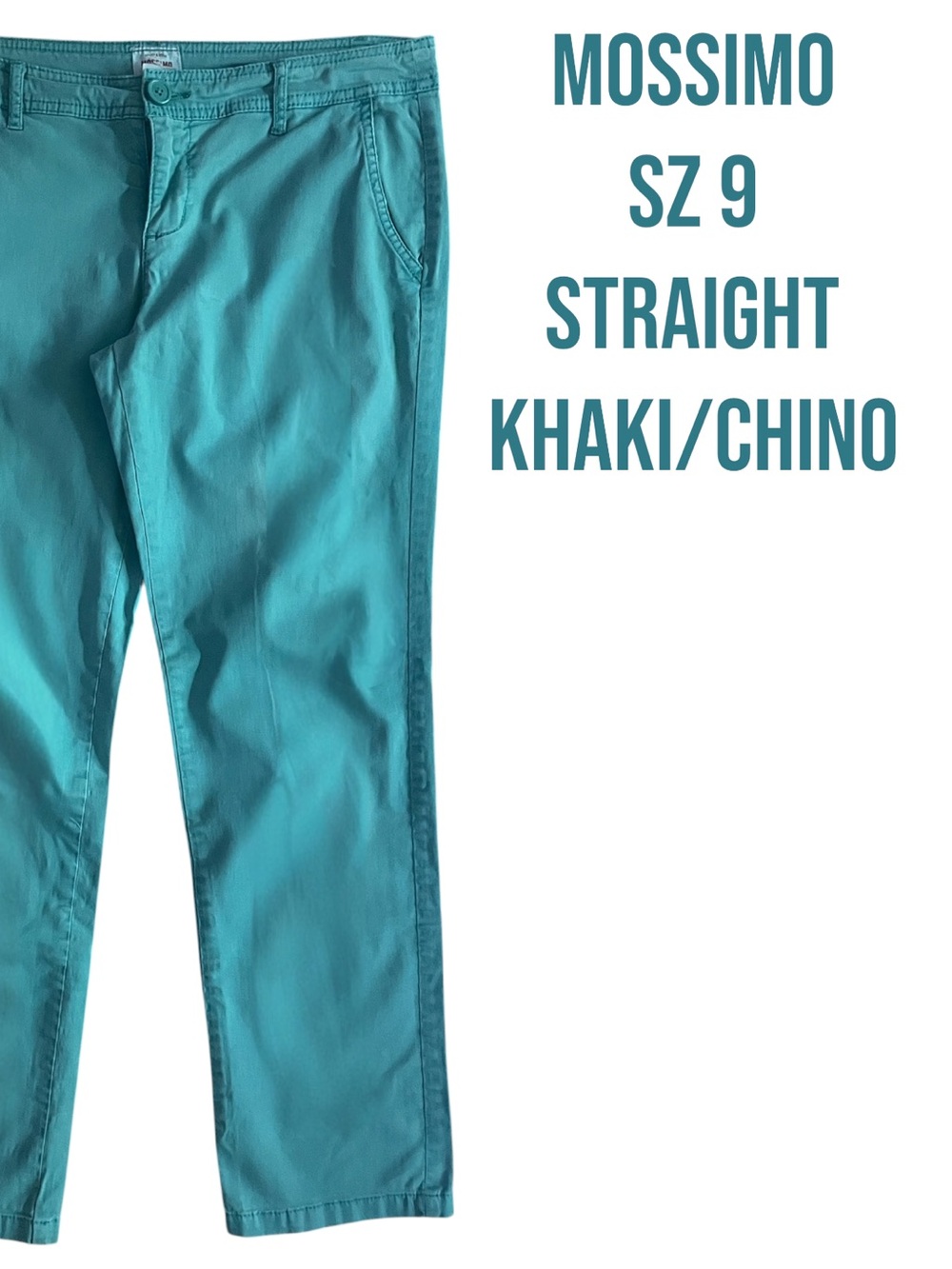 💥6/$35💥 Mossimo Teal Straight Khaki Chino Pants Size 9